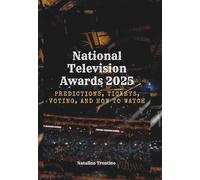 National Television Awards 2025: Predictions, Tickets, Voting, and How to Watch