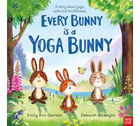 National Trust: Every Bunny is a Yoga Bunny: A story about yoga, calm and mindfulness