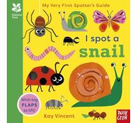 National Trust: My Very First Spotter's Guide: I Spot a Snail