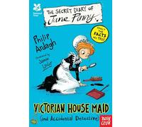 National Trust: The Secret Diary of Jane Pinny, Victorian House Maid (The Secret Diary Series)