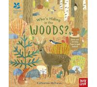 National Trust: Who's Hiding in the Woods? (Who's Hiding Here?) – Nosy Crow