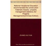National Vocational Education recommended the construction materials industry: property management statistics (for Property Management)