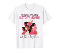 National Women’s History Month 2026 We Rise Together Camiseta