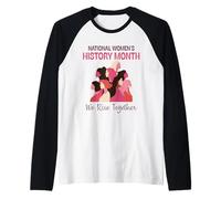 National Women’s History Month 2026 We Rise Together Camiseta Manga Raglan