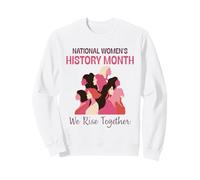 National Women’s History Month 2026 We Rise Together Sudadera