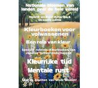 Nationale bloemen van landen over de hele wereld Noord- en Zuid-Amerika en Oceanië: Kleurboeken voor volwassenen kleurrijke reis