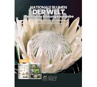 Nationale Blumen der Welt: Illustrierte Bildungsausgabe mit Fotografien und kulturellen Steckbriefen
