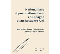 Nationalisme et post-nationalisme en Espagne et au Royaume-Uni