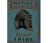 Native American Books: Native American Klickitat Tribe.: Personalised Notebook journal | A Great Appreciation Gift Idea For Indigenous People & First Nation.