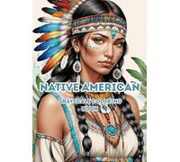Native American Corloring Book: Grayscale Coloring Book For Adults