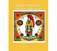 Native American Dreams Collection: Coloring Book (Affirmations Collection)