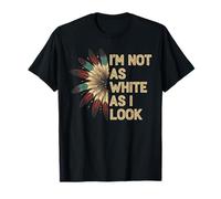 Native American Heritage Day I'm Not As White As I Look Camiseta