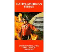 Native American Indian Sweat Lodge Ceremony [Reino Unido] [DVD]