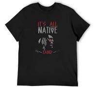 Native American Movement It's All Native Land Americans Tribe Tribal Men T-Shirt Printed Camiseta tee Top Black XL