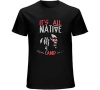 Native American Movet It's All Native Land Americans Tribe Tribal T-Shirt Mens Unisex Black Tees