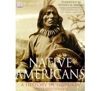 Native Americans: A History in Pictures