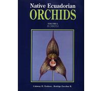 Native Ecuadorian Orchids, AA - Dracula (Native Ecuadorian Orchids, Volume 1)