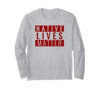 Native Lives Matter (Declaración Patriota) Manga Larga