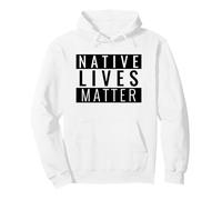Native Lives Matter (Declaración Patriota) Sudadera con Capucha