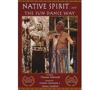 Native Spirit and the Sun Dance Way [Alemania] [DVD]