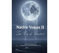 Native Voices II: The Cry of Creation