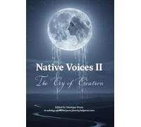 Native Voices II: The Cry of Creation