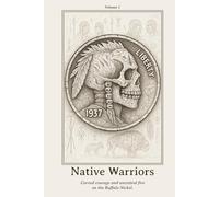 Native Warriors: Carved courage and ancestral fire on the Buffalo Nickel. (Nickel Souls - Engraved Lives from the Forgotten West. A Skull-Carved Tribute on Buffalo Nickels)