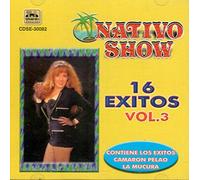 Nativo Show *16 Exitos Volumen 3)