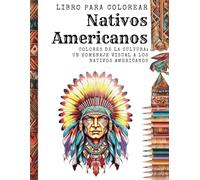 Nativos Americanos: Colores de la Cultura: Un Homenaje Visual a los Nativos Americanos