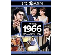 Nato nel 1966. Italia 1966-1983. I miei primi 18 anni