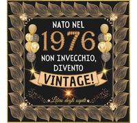 Nato nel 1976 - Libro degli ospiti: Un libro d'oro per la festa di 50° compleanno - Regalo e decorazioni di anniversario per uomo e donna - 100 pagine Per Congratulazioni, Auguri e Foto