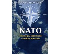 NATO Psicologia, Diplomazia e Ordine Mondiale