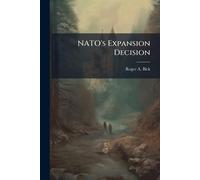NATO's Expansion Decision