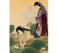 Natsu, estampes d'été: Haïkus de Bashô
