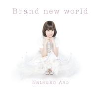 Natsuko Asou - Brand New World