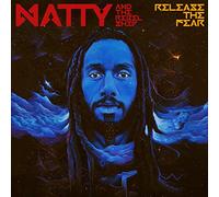 Natty and The Rebelship - Release The Fear