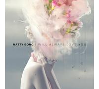 Natty Bong - I Will Always Love You / Under The Bridge [Vinyl LP]