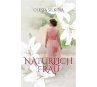 Natürlich Frau (ebook)