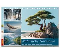 Natürliche Harmonie (Tischkalender 2026 DIN A5 quer), CALVENDO Monatskalender: Dieser Kalender entführt dich Monat für Monat in die Ruhe und Schönheit ... schaffen Oasen der Gelassenheit im Alltag.