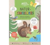 Natur-Challenges: Mitmach-Aufgaben und spannende Facts für Kinder ab 6 Jahren, zum Mitnehmen in die Natur