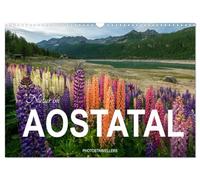Natur im Aostatal (Wandkalender 2026 DIN A3 quer), CALVENDO Monatskalender: Ein Ort, an dem natürliche Farben am schönsten sind
