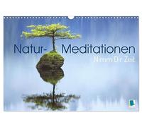 Natur-Meditationen - Nimm Dir Zeit (Wandkalender 2026 DIN A3 quer), CALVENDO Monatskalender: Besinnliche Lebensweisheiten für Ruhe und Gelassenheit mit Bildern aus Japan