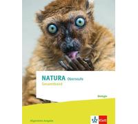 Natura Biologie Gesamtband. Schulbuch Klassen 10-12 (G8), Klassen 11-13 (G9). Allgemeine Ausgabe Oberstufe: Schulbuch Klassen 10-12 (G8), Klassen 11-13 (G9)