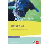 Natura Biologie, Naturphänomene und Technik 5/6. Ausgabe Baden-Württ (Tapa dura)