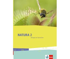 Natura Biologie. Schülerbuch 7.-10. Schuljahr. Ausgabe für Bremen, Brandenburg, Hessen, Saarland und Schleswig-Holstein
