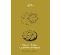 NATURA I FESTES: Calendari i santoral (Publicacions Institucionals de la Universitat d'Alacant)