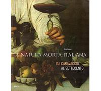 Natura Morta Italiana Tra Cinquecen [Italia]