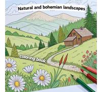 Natural and bohemian landscapes Coloring Book: A Journey to Relaxation / Escape to a world of enchanting views and serene landscapes.