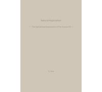 Natural Application: The Operational Expressions of the Human OS (Human Natural Structure Series)