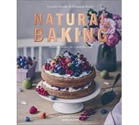 Natural Baking: Healthier Recipes for a Guilt-Free Treat